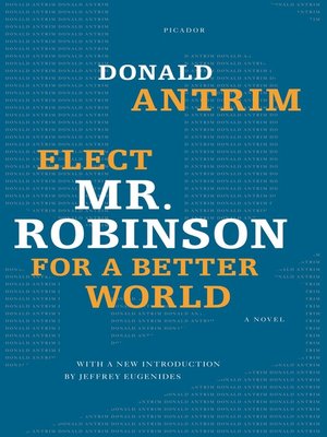 cover image of Elect Mr. Robinson for a Better World